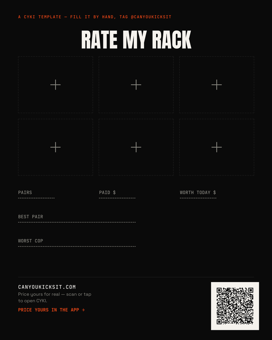 Rate My Rack template — six empty photo slots and blank fields for pairs, paid, worth today, best pair and worst cop, with the CYKI wordmark and a QR code in the footer